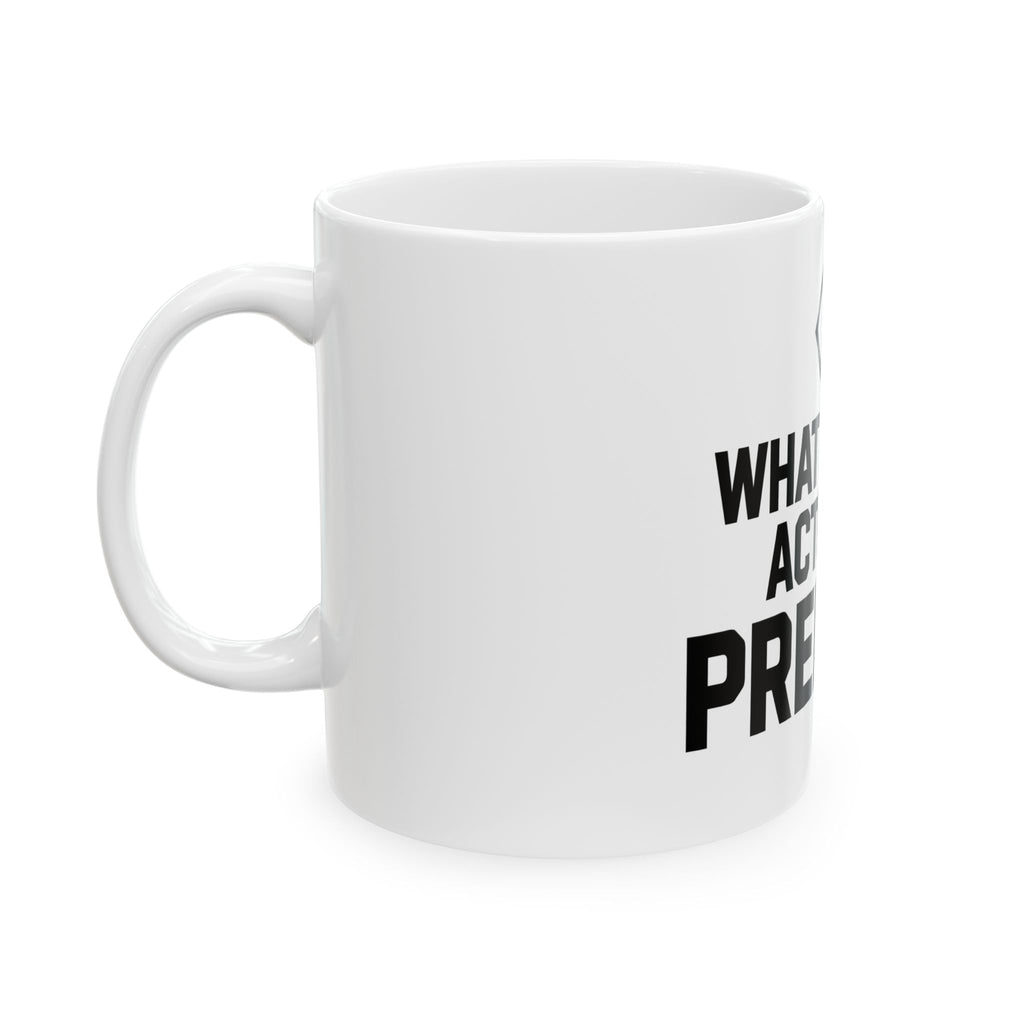 Side view of the white PREDICTABLE What Does It Actually Predict Mug with the handle on the left.