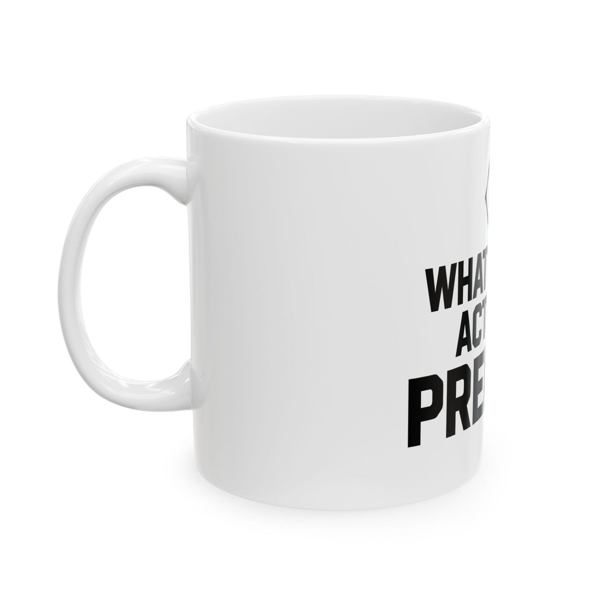 Side view of the white PREDICTABLE What Does It Actually Predict Mug with the handle on the left.