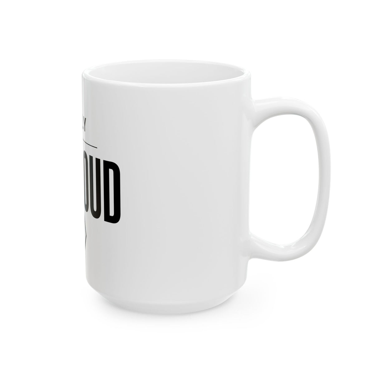 Alternate side view of the white PREDICTABLE Early Not Loud Mug with the handle on the right.